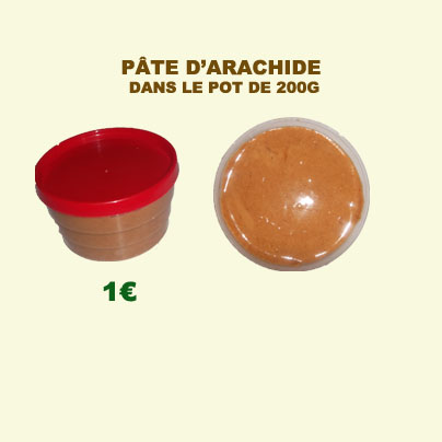 Pâte d'arachide nature conditionnée dans de pots  - matières grasses vente de la pâte d'arachide dans des pots en plastique de 200 g.--nous livrons la quantité que vous voulez.--nos offres- 1€/pot de 200 g sans étiquette--             2€/pot de 200g avec étiquette   ----nous pouvons livrer jusqu'à 300 kg par semaine--livraisons contr