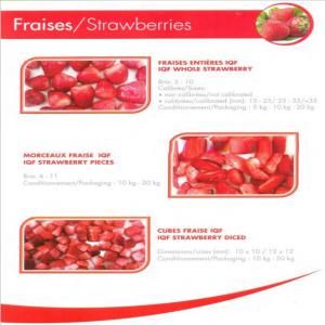 Fraises surgelées - fruits et légumes - fraises enitères iqf ---   brix - 5 - 10--   sizes - not calibrated / calibrated (mm) 15 - 25 / 25 - 35 / + 35--   packaging - 5 kg - 10 kg - 20 kg-- --- morceaux fraise iqf - --   brix - 6 - 11--   packaging - 10 kg - 20 kg-- --- cubes fraise iqf - --   sizes (mm) - 10 x 10 / 12 x 12--   p